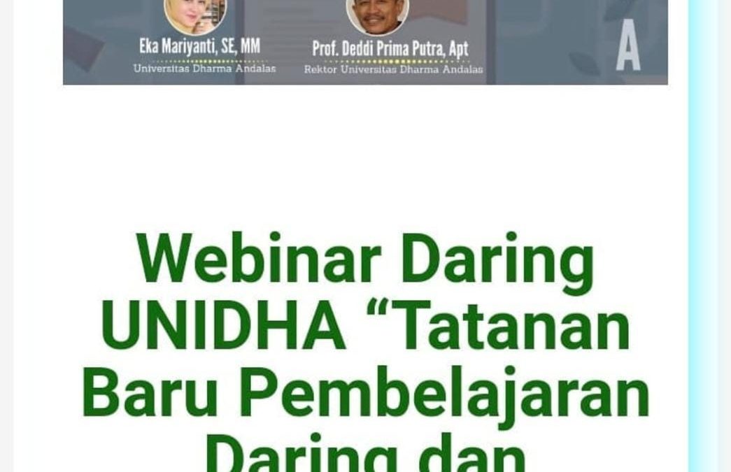 Webinar dengan tema “Tatanan Baru Pembelajaran Daring dan Merdeka Belajar di Unidha”